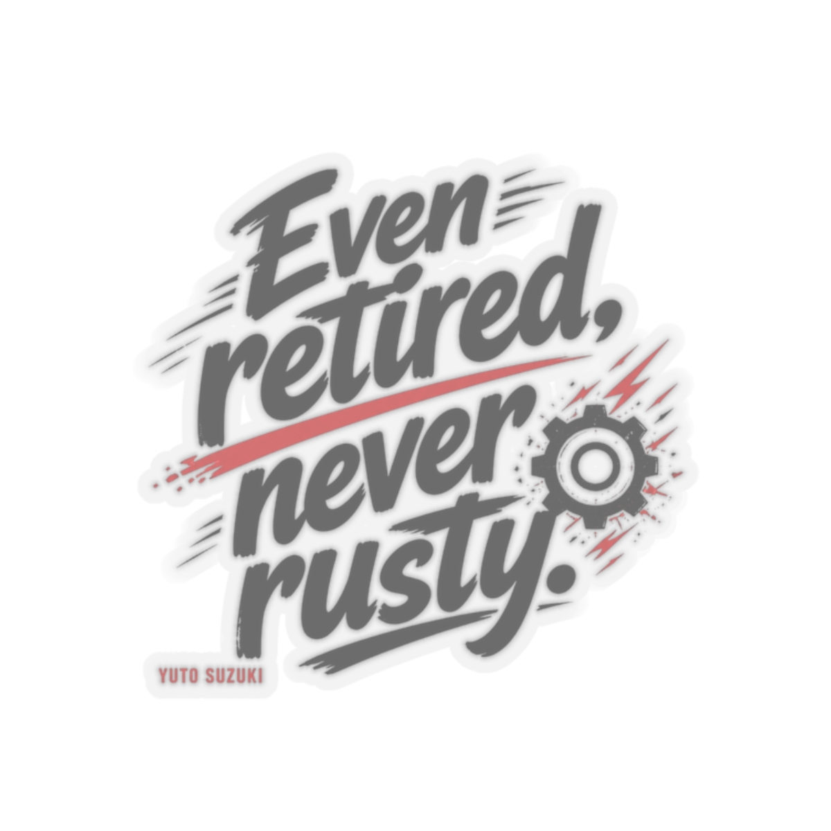 Sakamoto Days "Even retired, never rusty." Sticker