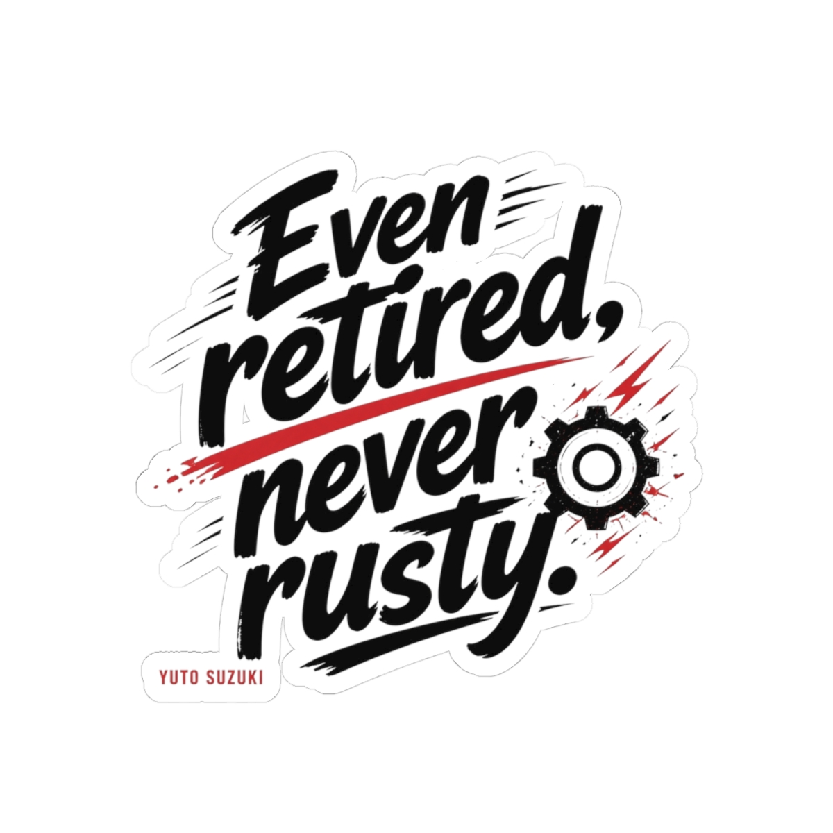 Sakamoto Days "Even retired, never rusty." Sticker