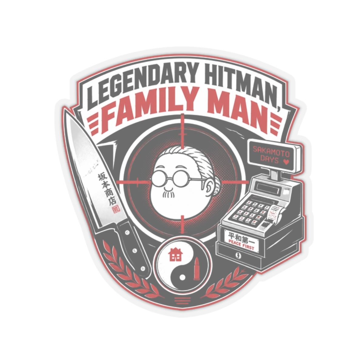 Sakamoto Days "Legendary Hitman, Family Man" Sticker